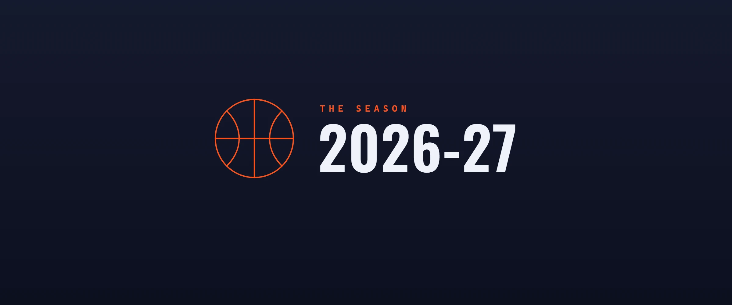 The Season, 2026-27